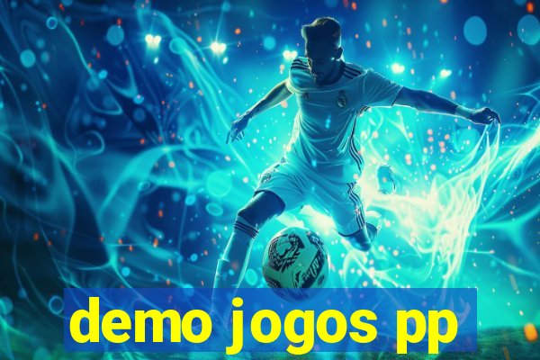 demo jogos pp